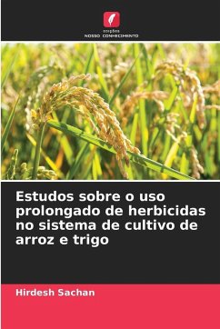 Cover Estudos sobre o uso prolongado de herbicidas no sistema de cultivo de arroz e trigo