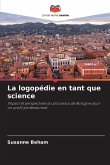 La logopédie en tant que science