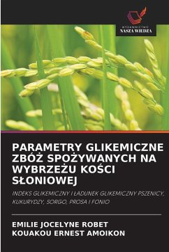 Cover PARAMETRY GLIKEMICZNE ZBÓ¿ SPO¿YWANYCH NA WYBRZE¿U KO¿CI S¿ONIOWEJ