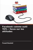 Facebook comme outil TEFL : focus sur les attitudes