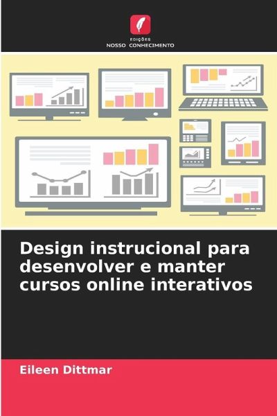 Design instrucional para desenvolver e manter cursos online interativos