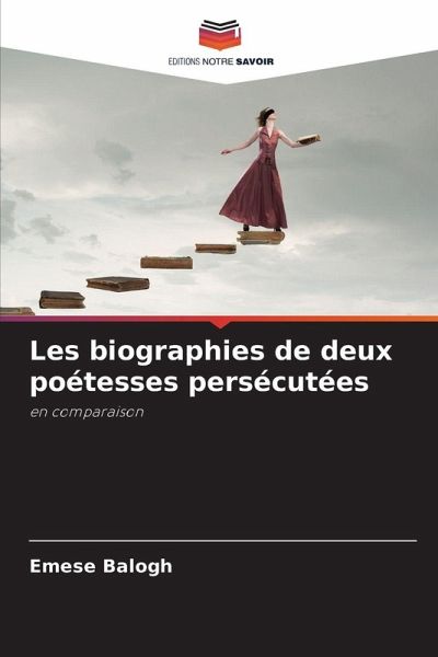 Les biographies de deux poétesses persécutées Les biographies de deux poétesses persécutées