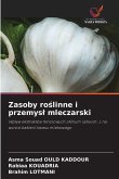 Zasoby ro¿linne i przemys¿ mleczarski