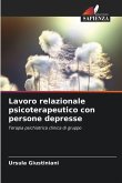 Lavoro relazionale psicoterapeutico con persone depresse