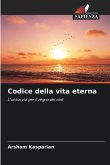 Codice della vita eterna