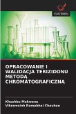OPRACOWANIE I WALIDACJA TERIZIDONU METOD¿ CHROMATOGRAFICZN¿