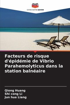 Cover Facteurs de risque d'épidémie de Vibrio Parahemolyticus dans la station balnéaire