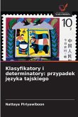 Klasyfikatory i determinatory: przypadek j¿zyka tajskiego Klasyfikatory i determinatory: przypadek j¿zyka tajskiego