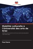 Mobilité culturelle à l'Université des arts de Graz