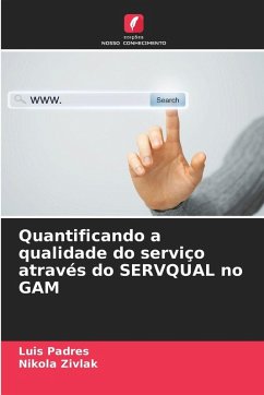 Cover Quantificando a qualidade do serviço através do SERVQUAL no GAM