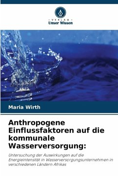 Cover Anthropogene Einflussfaktoren auf die kommunale Wasserversorgung: