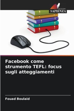 Facebook come strumento TEFL: focus sugli atteggiamenti - Boulaid, Fouad