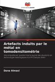 Artefacts induits par le métal en tomodensitométrie