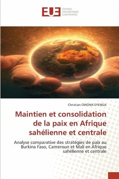 Cover Maintien et consolidation de la paix en Afrique sahélienne et centrale