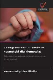 Zaanga¿owanie klientów w kosmetyki dla niemowl¿t Zaanga¿owanie klientów w kosmetyki dla niemowl¿t