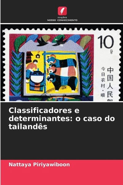Classificadores e determinantes: o caso do tailandês
