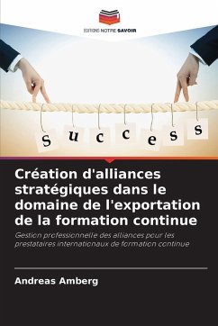 Cover Création d'alliances stratégiques dans le domaine de l'exportation de la formation continue