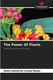 The Power Of Plants
