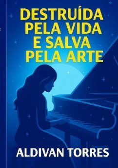 Cover Destruída Pela Vida e Salva Pela Arte