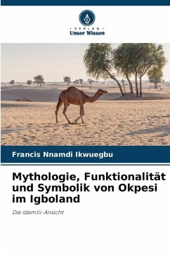 Cover Mythologie, Funktionalität und Symbolik von Okpesi im Igboland