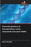 Diversità genetica di Eutropiichthys vacha utilizzando marcatori RAPD