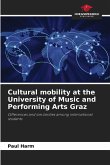 Cultural mobility at the University of Music and Performing Arts Graz