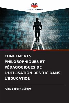 Cover FONDEMENTS PHILOSOPHIQUES ET PÉDAGOGIQUES DE L'UTILISATION DES TIC DANS L'ÉDUCATION