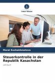Steuerkontrolle in der Republik Kasachstan