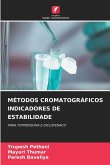 MÉTODOS CROMATOGRÁFICOS INDICADORES DE ESTABILIDADE