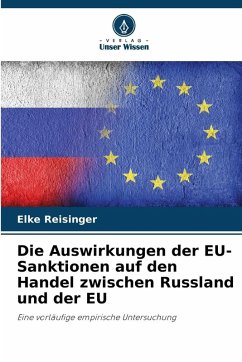 Cover Die Auswirkungen der EU-Sanktionen auf den Handel zwischen Russland und der EU