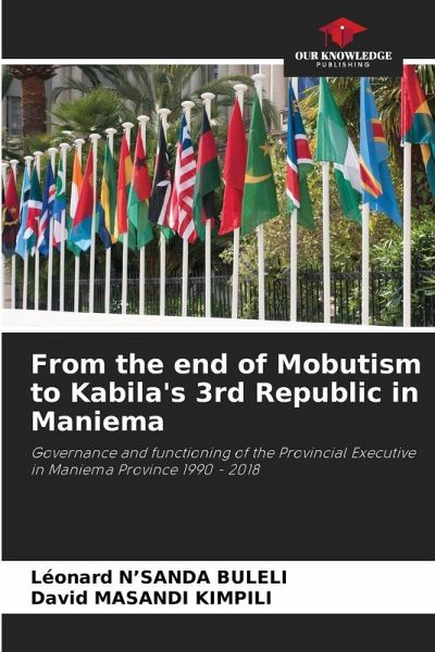 From the end of Mobutism to Kabila's 3rd Republic in Maniema From the end of Mobutism to Kabila's 3rd Republic in Maniema