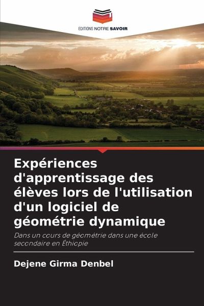Expériences d'apprentissage des élèves lors de l'utilisation d'un logiciel de géométrie dynamique