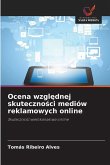 Ocena wzgl¿dnej skuteczno¿ci mediów reklamowych online