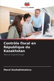 Contrôle fiscal en République du Kazakhstan