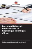 Lois monétaires et bancaires de la République islamique d'Iran