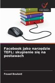Facebook jako narz¿dzie TEFL: skupienie si¿ na postawach Facebook jako narz¿dzie TEFL: skupienie si¿ na postawach