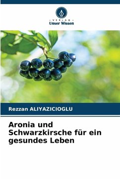 Cover Aronia und Schwarzkirsche für ein gesundes Leben