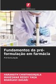 Fundamentos da pré-formulação em farmácia