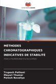 MÉTHODES CHROMATOGRAPHIQUES INDICATIVES DE STABILITÉ