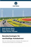 Nanotechnologie für nachhaltige Autobahnen Nanotechnologie für nachhaltige Autobahnen
