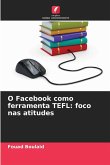 O Facebook como ferramenta TEFL: foco nas atitudes