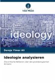 Ideologie analysieren