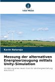 Messung der alternativen Energieerzeugung mittels Unity-Simulation