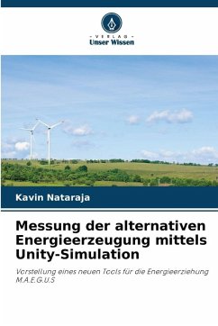 Messung der alternativen Energieerzeugung mittels Unity-Simulation - Nataraja, Kavin Messung der alternativen Energieerzeugung mittels Unity-Simulation - Nataraja, Kavin