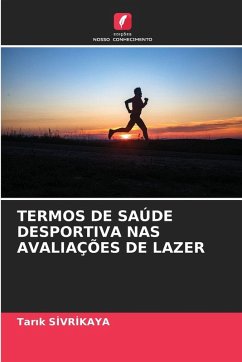 Cover TERMOS DE SAÚDE DESPORTIVA NAS AVALIAÇÕES DE LAZER