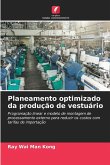 Planeamento optimizado da produção de vestuário Planeamento optimizado da produção de vestuário