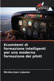 Ecosistemi di formazione intelligenti per una moderna formazione dei piloti Ecosistemi di formazione intelligenti per una moderna formazione dei piloti