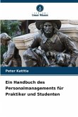 Ein Handbuch des Personalmanagements für Praktiker und Studenten