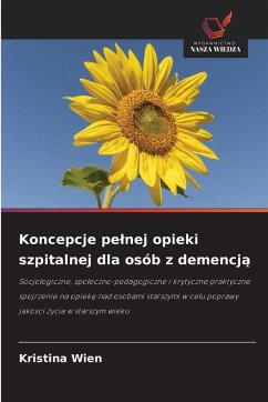 Cover Koncepcje pe¿nej opieki szpitalnej dla osób z demencj¿