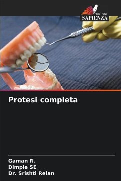 Protesi completa - R., Gaman;SE, DIMPLE;Relan, Dr. Srishti